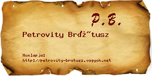 Petrovity Brútusz névjegykártya